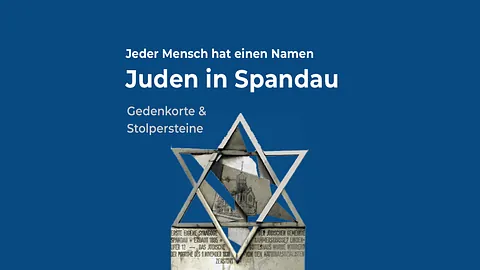 Cover des Flyers "Juden in Spandau", Jeder Mensch hat einen Namen, Gedenkorte & Stolpersteine